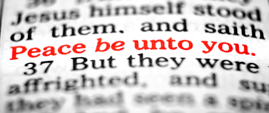 New Testament Scriptures from the Bible Peace Be Unto You